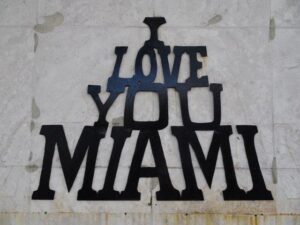 i love miami sign in little havava florida